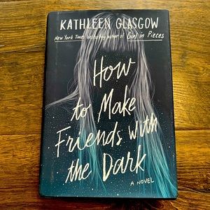 Hardcover book-how to make friends in the dark